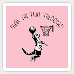 Dunk on That Theocrat! Minimalist Black Work Ink Meerkat Basketball Sticker